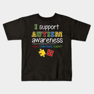 I Support Autism Awareness Puzzle Pieces Kids T-Shirt